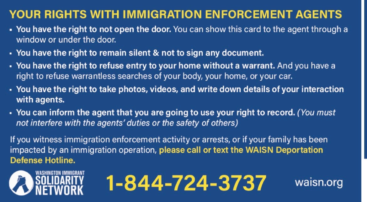 A blue card from WAISN.org that lists rights all human beings in the U.S.--regardless of citizenship status-- under the U.S. constitution.